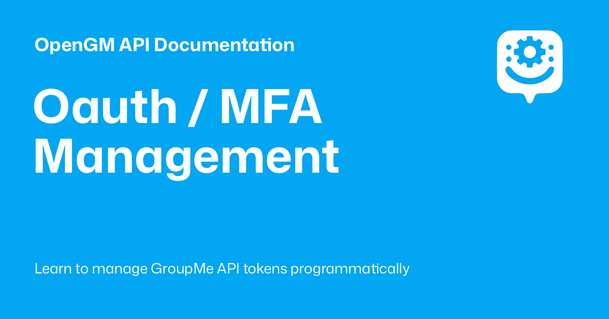 Oauth / MFA Management - OpenGM API Documentation